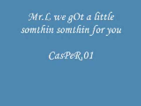 Mr.L by casper ft. rusty