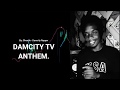 Damcity tv anthem