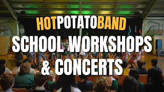 School Workshops & Concerts | Hot Potato Band