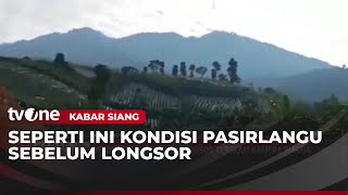 Niat Mencari Udara Segar, Warga Abadikan Detik-detik Sebelum Longsor | Kabar Siang