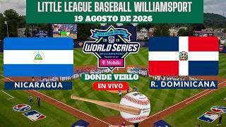 ⚾️Nicaragua vs. Dominican Republic⚾️ Where to Watch LIVE | Little League Williamsport, Pennsylvan...