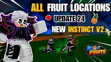 How To Get New Reworked Instinct V2 | All New Locations of Fruits | (Blox fruits)