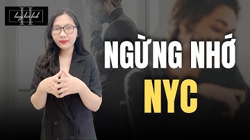 Làm Thế Nào Để Ngừng Nhớ NYC || Hằng Hóm Hỉnh