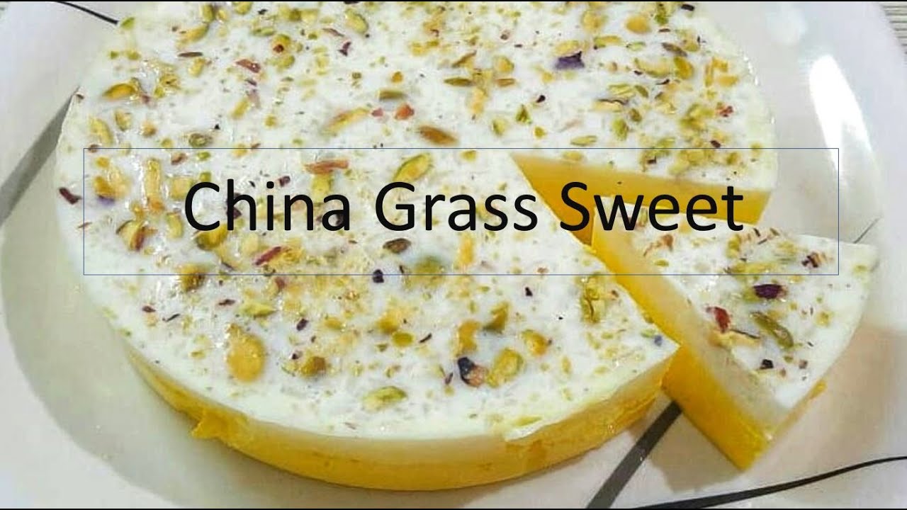 చైనా గ్రాస్ స్పెషల్ గడ్డి జున్ను China Grass China grass recipe