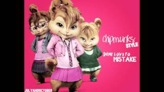 Mistake - Demi Lovato [Chipmunks Version]