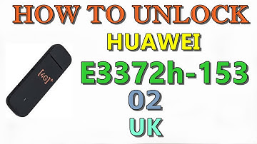 How to Unlock Huawei E3372h-153 02 UK USB Modem