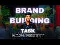 Mastering Task Management in Brand Building: Essential Frameworks taught at Harvard Business School
