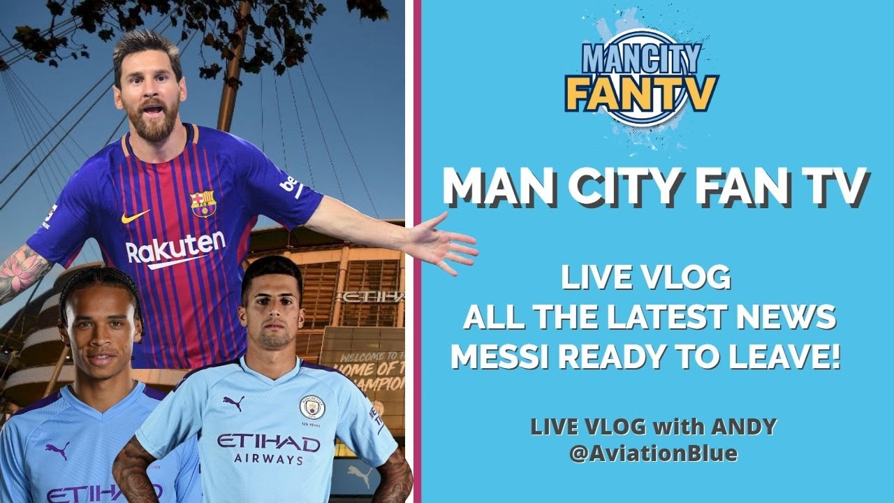 Man City On Tv MAN CITY FAN TV LIVE VLOG: ALL OF TODAY'S NEWS #mcfc #mancity #
