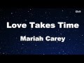 Love Takes Time - Mariah Carey Karaoke 【No Guide Melody】 Instrumental