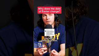Why does the date of Easter change? | ​⁠@JimmyAkin