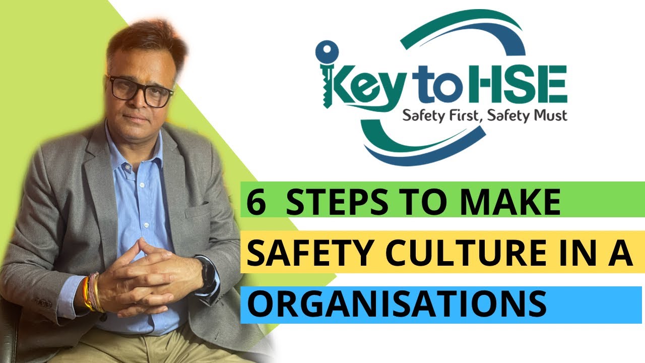 6 STEPS TO MAKE SAFETY CULTURE IN A ORGANISATION YouTube