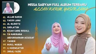 ALLAH KARIM - NISSA SABYAN | YASIR LANA | AL HIJROTU | Sholawat Pengantar Tidur