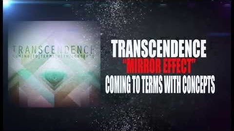 Transcendence - Mirror Effect