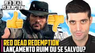Red Dead Redemption tem lançamento RUIM? Ou dessa vez se SALVOU?