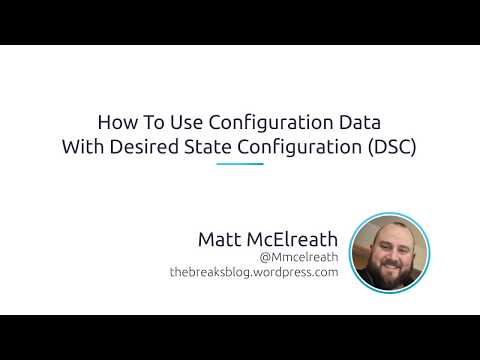 How To Use Configuration Data With Desired State Configuration (DSC)