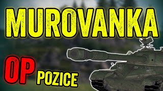 OP POZICE 2.0 - MUROVANKA (World of Tanks)