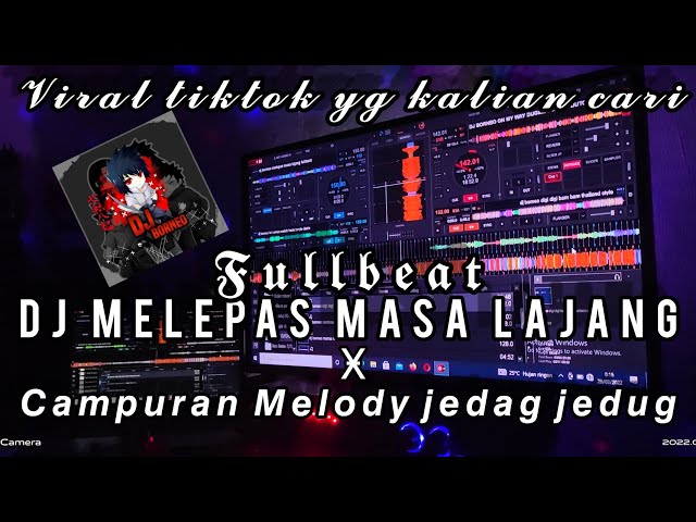 DJ MELEPAS MASA LAJANG FULLBEAT X MELODY JEDAG JEDUG KANE VIRAL TIKTOK (dj borneo) class=