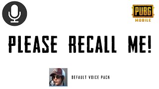 Please Recall Me | Pubg Voice Pack Sound Effect 🔊🗣️