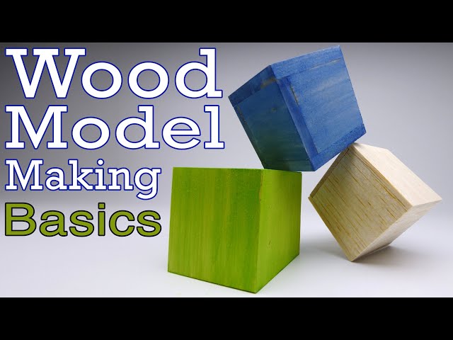 Wood Model Making for Designer, Architects and Makers class=