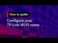 How to configure your TP-Link Wi-Fi name - Superloop Customer Support