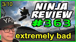 Ninja Review #363: Theyve Never Seen A Skate Video Before?