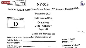 BCOM BSC BA 5TH SEM COMMERCE P GOODS AND SERVICES TAX NP SET D DEC 2023 | DBRAU