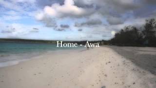 Home - Awa (feat Bo Napoleon & Summer)  Reggae Music
