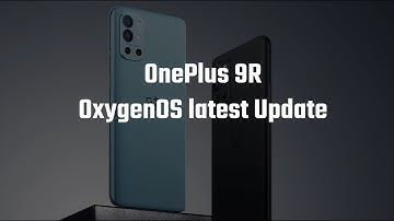 OnePlus 9R OxygenOS 11.2.1.1.1 latest Update Download Now