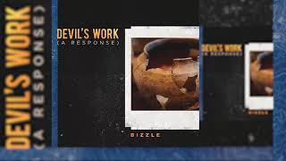 MISTER AND MRS PRESENTS Bizzle  Devils Work Response To Joyner Lucas
