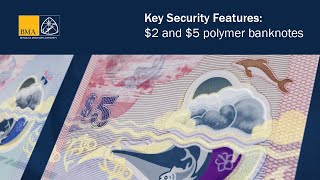 Key Security Features: $2 and $5 Polymer Banknotes