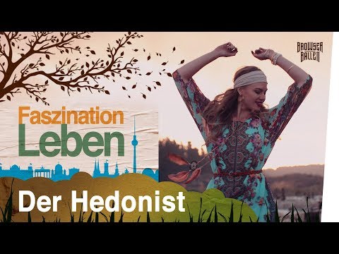 Video: Hedonist - was ist das für ein Mensch?