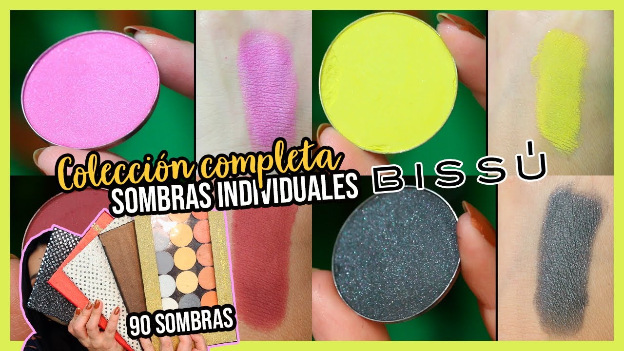 TODA LA COLECCIÓN DE SOMBRAS INDIVIDUALES BISSÚ / Con Swatches | Karla Burelo :)