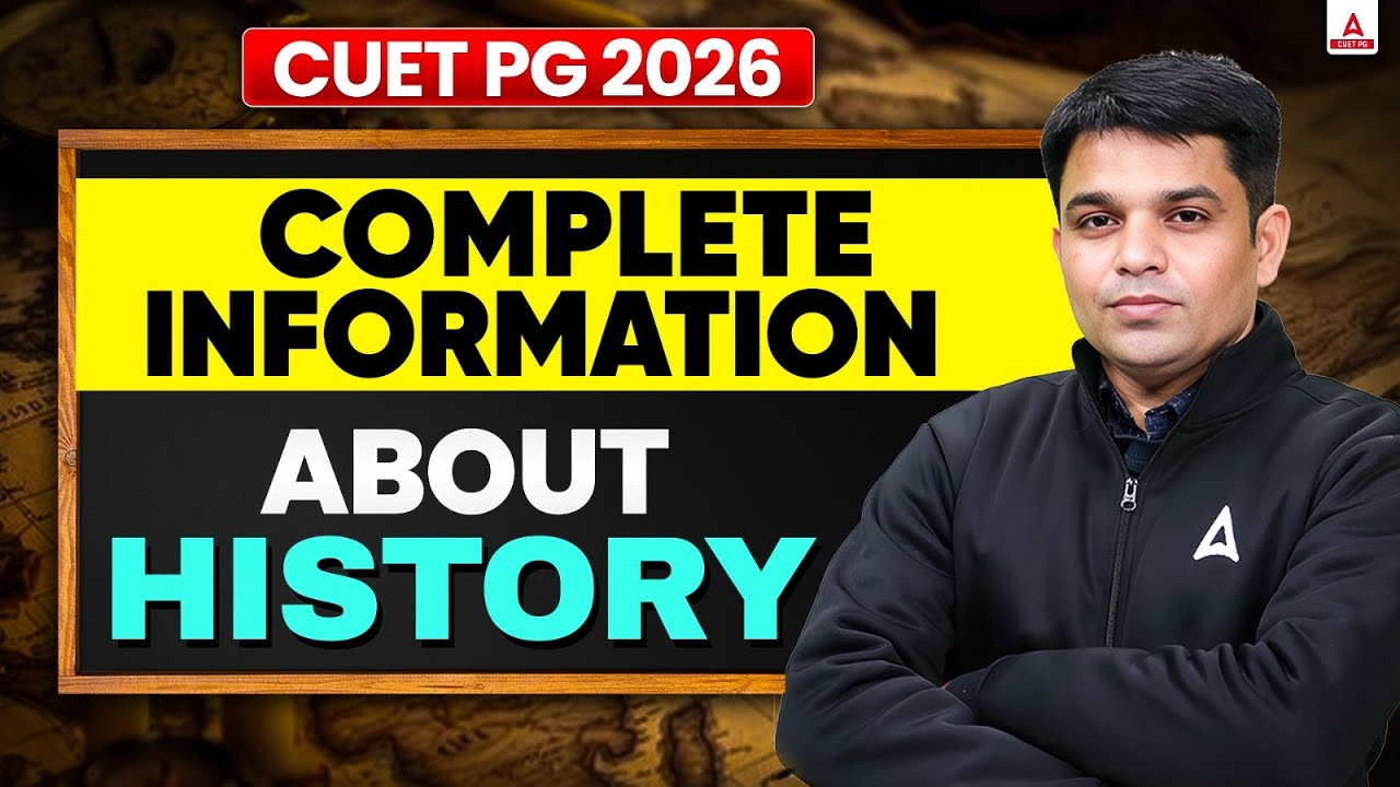 CUET PG 2026 History Complete Guide 📜 | Syllabus, Strategy ...