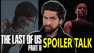 The Last Of Us Part Ii - Spoiler Talk