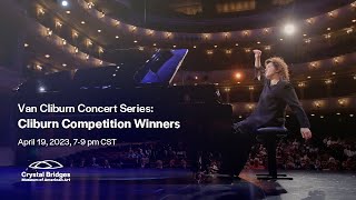 Van Cliburn Concert: Cliburn Competition Winners