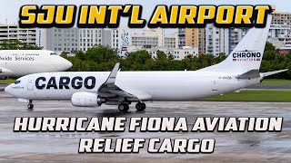 25 Minutes of Stunning Hurricane Fiona Relief arriving at |Plane Spotting SJU Airport [SJU/TJSJ]