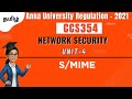 S/MIME in Tamil | CCS354 Network Security | Anna University Regulation 2021