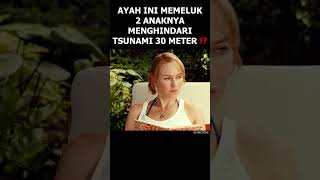 BENCANA TSUNAMI SETINGGI 30 METER⁉️ #alurceritafilm #film #movie #gomovie