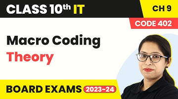 Macro Coding (Theory) - Using Macros In a Spreadsheet | Class 10 IT Chapter 9 (Code 402)