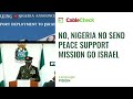 No, Nigeria didn’t deploy peace support mission to Israel (PIDGIN)