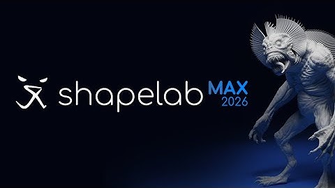 Shapelab Max 2026 | Available now!