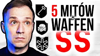 5 bzdur o WAFFEN-SS, których lepiej nie powtarzać