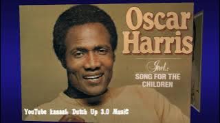 Oscar Harris - Since I met you baby [1977]