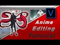 [TUTORIAL] Anime Editing - Sony Vegas Pro (FREE PROJECT FILE IN DESC.)