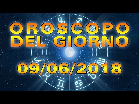 Video: Oroscopo 9 Giugno