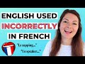 English used INCORRECTLY in French 😝  English words in French gone wrong!