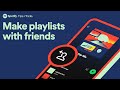 How to make a playlist with your friends on Spotify