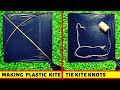 How to make Kite with plastic bag and How to tie Kite Knots easily | Patang kaise banate #diykite