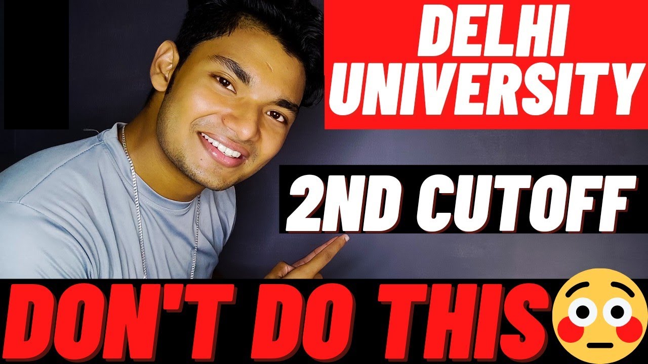 DU UPDATE:- Watch This Before Du 2nd Cutoff 2021 😳