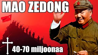 DIKTAATTORI MAO ZEDONG - Eniten ihmishenkiä vienyt hirmuhallitsija (40-70 miljoonaa)